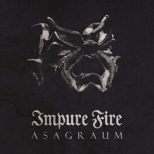 Asagraum : Impure Fire